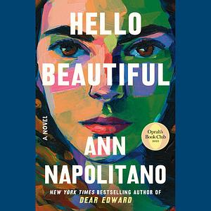 Hello Beautiful by Ann Napolitano