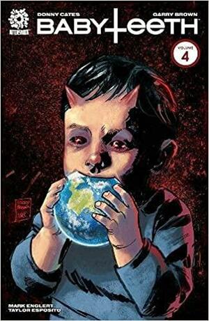 Babyteeth, Vol. 4 by Donny Cates