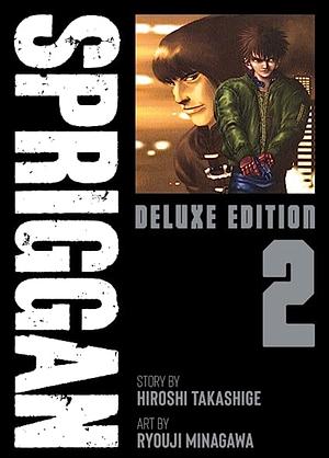 Spriggan: Deluxe Edition 2 by Hiroshi Takashige