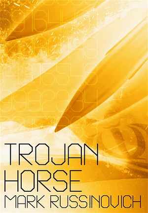 Trojan Horse by Mark Russinovich