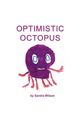 Optimistic Octopus by Sandra Wilson