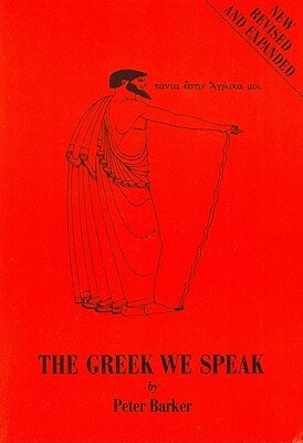 Greek We Speak by Peter Barker