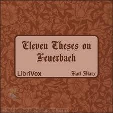 Eleven Theses on Feuerbach by Karl Marx