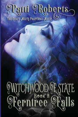 Witchwood Estate - Ferntree Falls by Patti Roberts