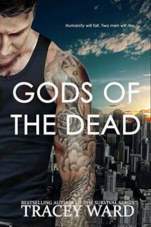 Gods of the Dead by Tracey Ward