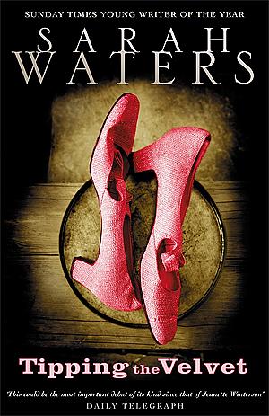 Tipping the Velvet by Sarah Waters