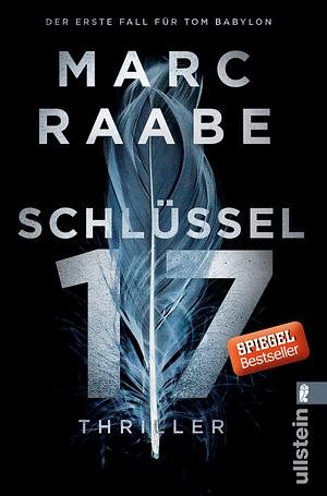 Schlüssel 17 by Marc Raabe