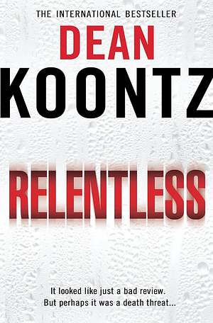 Relentless by Dean Koontz