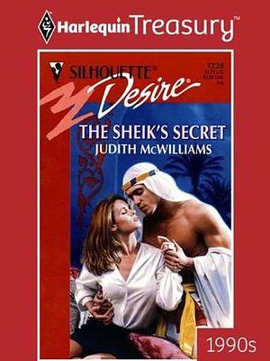 The Sheik's Secret by Judith McWilliams