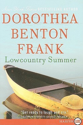 Lowcountry Summer: A Plantation Novel by Dorothea Benton Frank