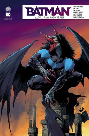 Batman : La nuit des monstres by Steve Orlando