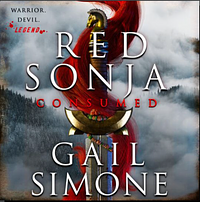 Red Sonja: Consumed by Gail Simone