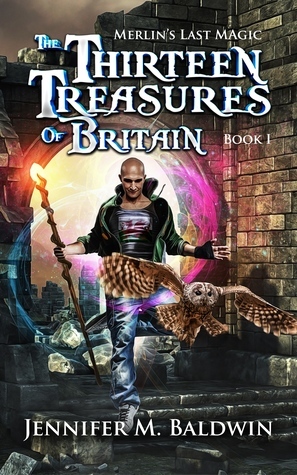 The Thirteen Treasures of Britain by Jennifer M. Baldwin