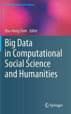 Big Data in Computational Social Science and Humanities by 