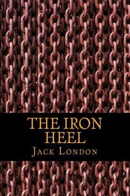 The Iron Heel by Jack London