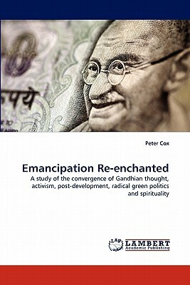 Emancipation Re-Enchanted by Peter Cox