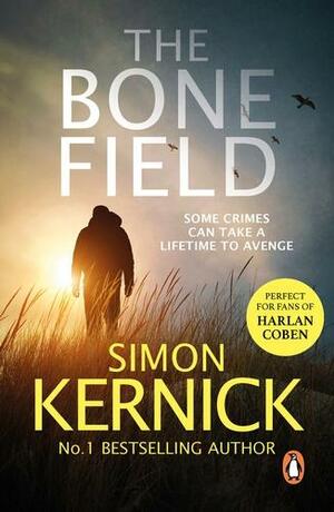 The Bone Field by Simon Kernick