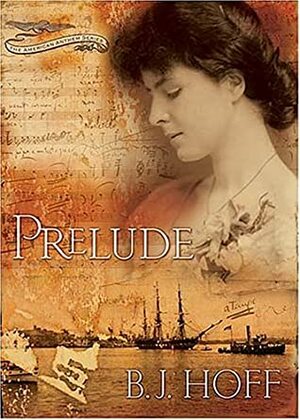 Prelude by B.J. Hoff