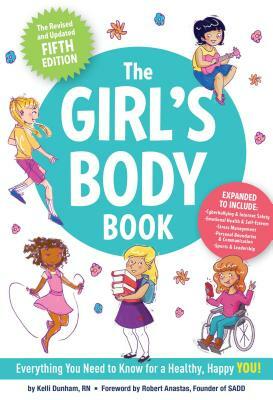 The Girl's Body Book by Kelli Dunham