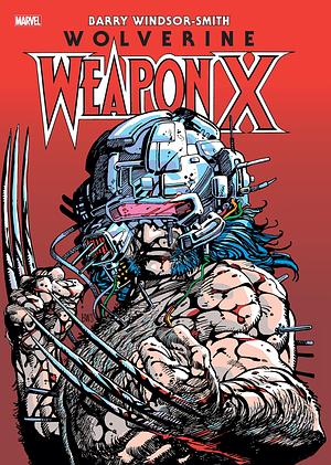 Wolverine: Weapon X Deluxe Edition by Frank Tieri, Chris Claremont, Barry Windsor-Smith, Barry Windsor-Smith