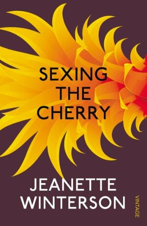Sexing the Cherry by Jeanette Winterson