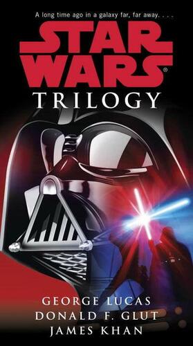 Star Wars Trilogy by Donald F. Glut, George Lucas, James Kahn