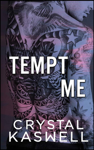 Tempt Me by Crystal Kaswell