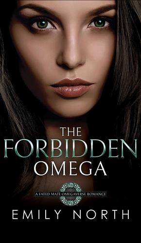 The Forbidden Omega by Emily North