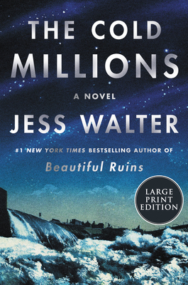 The Cold Millions by Jess Walter