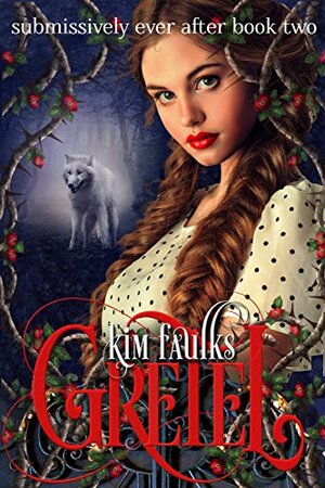 Gretel by Kim Faulks