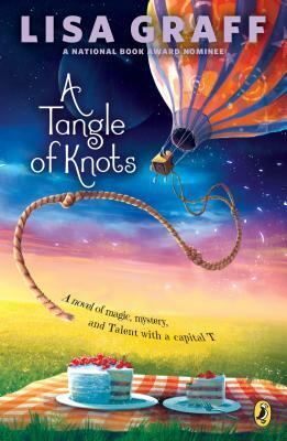 A Tangle of Knots by Lisa Graff