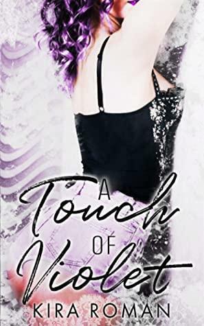 A Touch of Violet by Kira Roman