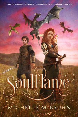 Soulflame by Michelle M. Bruhn