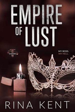 Empire of Lust by Rina Kent