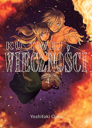 Ku twej wieczności #4 by Yoshitoki Oima