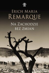 Na Zachodzie bez zmian by Erich Maria Remarque