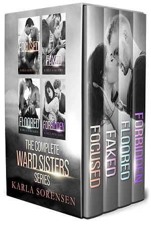 The Ward Sisters: the Complete Series by Karla Sorensen