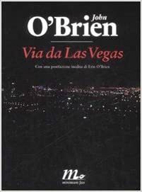 Via da Las Vegas by John O'Brien, Erin O'Brien
