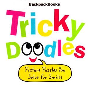 Tricky Doodles: Picture Puzzles You Solve for Smiles by Pleasant Company Staff