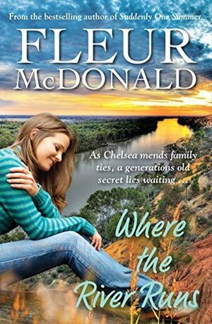 Where the River Runs by Fleur McDonald