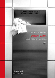 Europeana. Breve storia del XX secolo by Patrik Ouředník