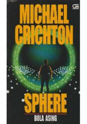 Bola Asing by Michael Crichton