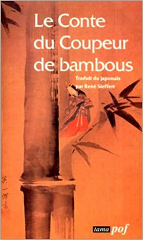 Le Conte du coupeur de bambous by Anonymous