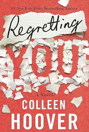 Regretting You by Colleen Hoover