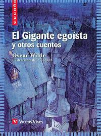El Gigante Egoísta y otros cuentos by Oscar Wilde