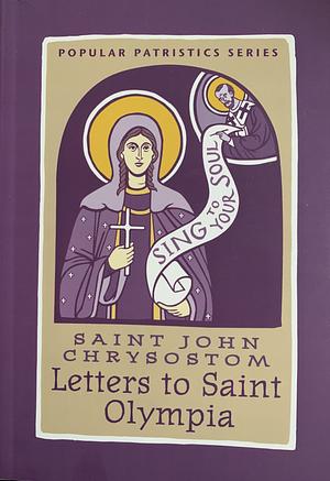 Letters to Saint Olympia by John Chrysostom