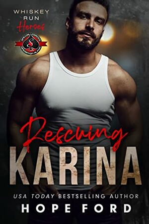 Rescuing Karina by Hope Ford