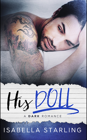 His Doll by Isabella Starling