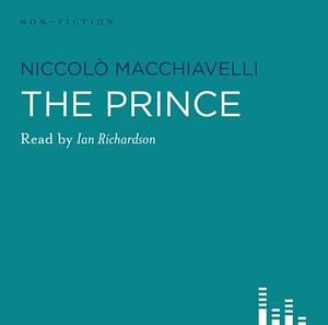 The Prince by Niccolò Machiavelli