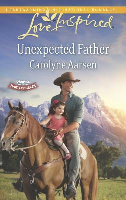 Unexpected Father by Carolyne Aarsen